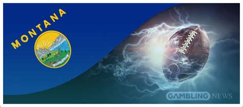 Online Sports Betting in Montana .